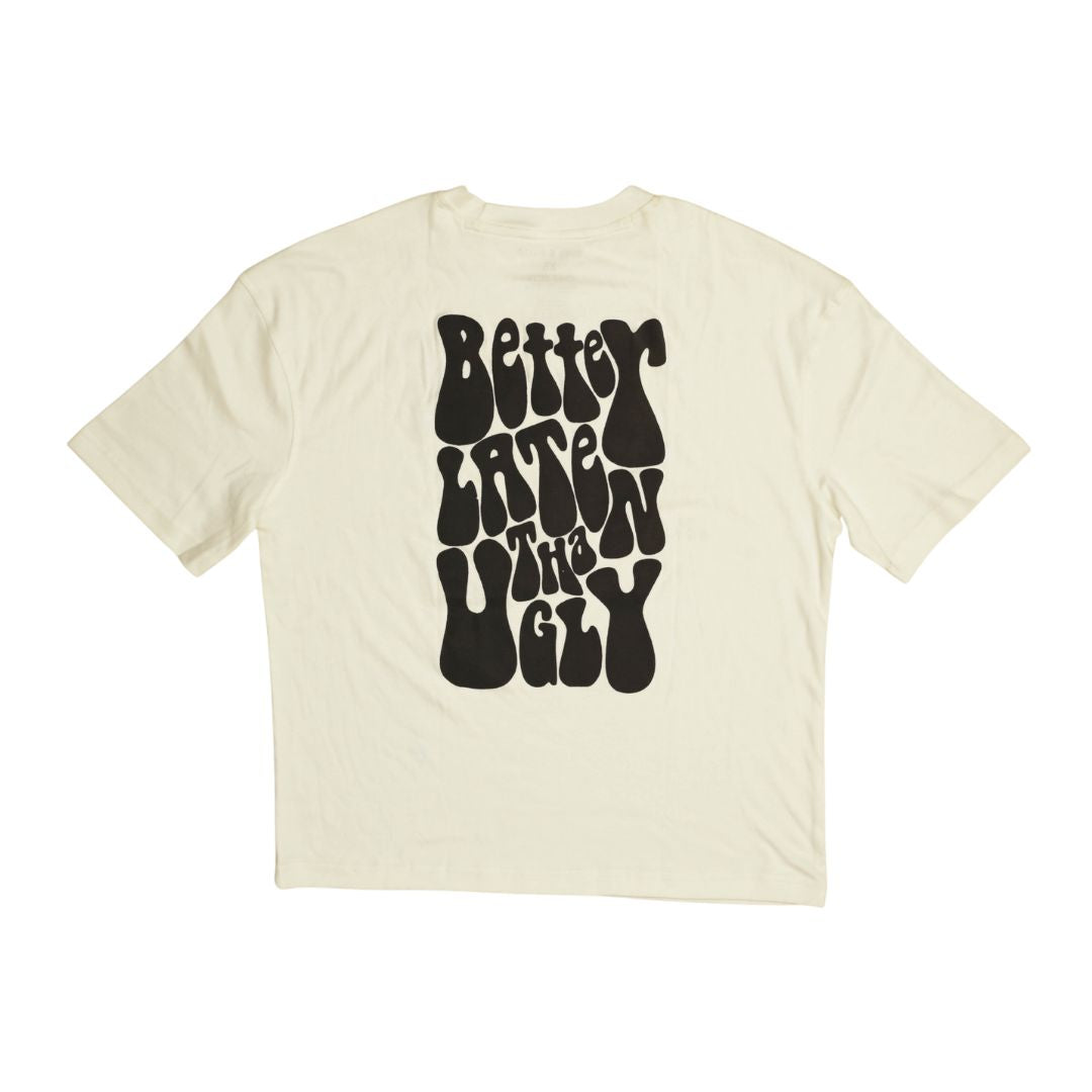 Better Late Than Ugly Oversized T-shirt